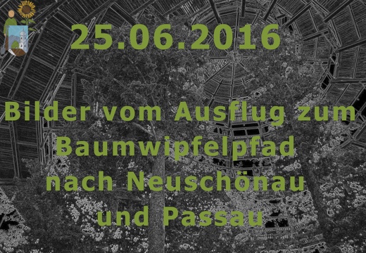 2016-06-25 Bilder vom Vereinsausflug nach Passau